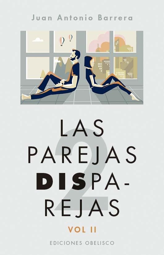 PAREJAS DISPAREJAS. VOL. II, LAS | 9788411720595 | BARRERA, JUAN ANTONIO | Llibreria Drac - Llibreria d'Olot | Comprar llibres en català i castellà online