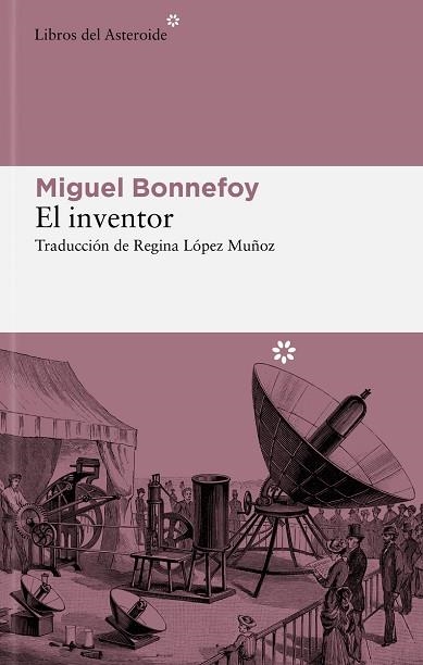 INVENTOR, EL | 9788419089663 | BONNEFOY, MIGUEL | Llibreria Drac - Llibreria d'Olot | Comprar llibres en català i castellà online