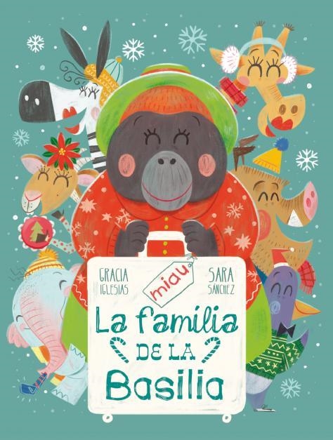 FAMÍLIA DE LA BASILIA, LA | 9788418753329 | IGLESIAS, GRACIA; SANCHEZ, SARA | Llibreria Drac - Llibreria d'Olot | Comprar llibres en català i castellà online