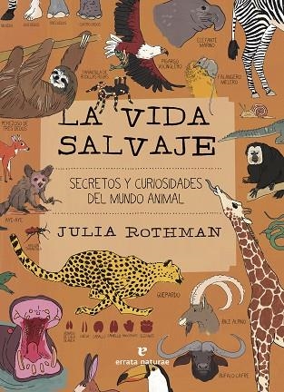 VIDA SALVAJE, LA | 9788419158390 | ROTHMAN, JULIA | Llibreria Drac - Llibreria d'Olot | Comprar llibres en català i castellà online