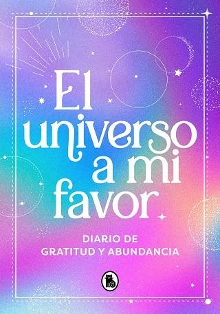 UNIVERSO A MI FAVOR, EL | 9788402428936 | AA.DD. | Llibreria Drac - Librería de Olot | Comprar libros en catalán y castellano online