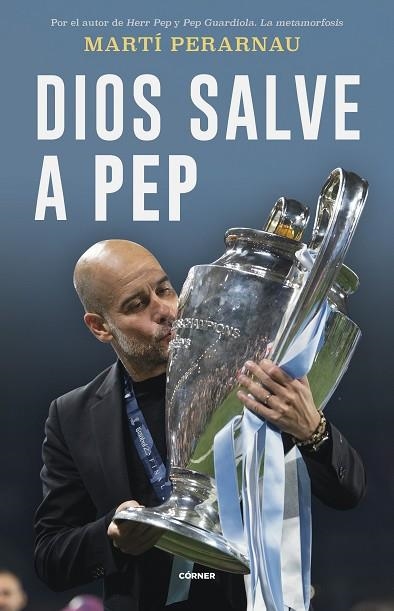 DIOS SALVE A PEP | 9788412637731 | PERARNAU, MARTÍ | Llibreria Drac - Llibreria d'Olot | Comprar llibres en català i castellà online