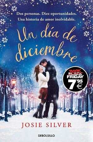 DÍA DE DICIEMBRE, UN (EDICIÓN BLACK FRIDAY) | 9788466359597 | SILVER, JOSIE | Llibreria Drac - Llibreria d'Olot | Comprar llibres en català i castellà online