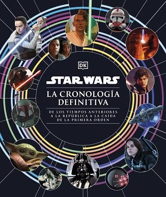 STAR WARS. LA CRONOLOGÍA DEFINITIVA | 9780241637067 | DK | Llibreria Drac - Llibreria d'Olot | Comprar llibres en català i castellà online