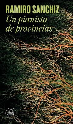 PIANISTA DE PROVINCIAS, UN (MAPA DE LAS LENGUAS) | 9788439742272 | SANCHIZ, RAMIRO | Llibreria Drac - Llibreria d'Olot | Comprar llibres en català i castellà online