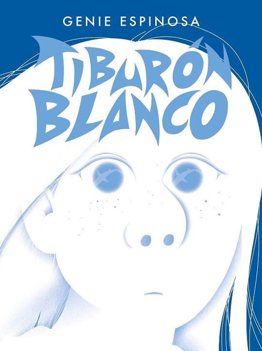 TIBURÓN BLANCO | 9788412572827 | ESPINOSA, GENIE | Llibreria Drac - Llibreria d'Olot | Comprar llibres en català i castellà online