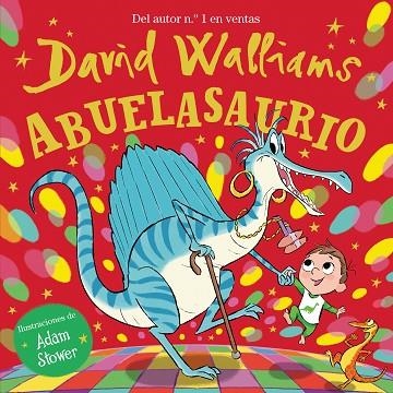 ABUELASAURIO | 9788448863395 | WALLIAMS, DAVID | Llibreria Drac - Llibreria d'Olot | Comprar llibres en català i castellà online