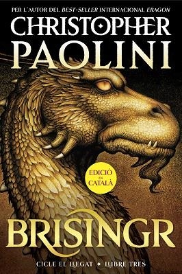 BRISINGR (CICLE EL LLEGAT 3) | 9788419965325 | PAOLINI, CHRISTOPHER | Llibreria Drac - Librería de Olot | Comprar libros en catalán y castellano online