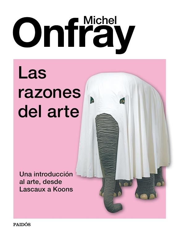 RAZONES DEL ARTE, LAS | 9788449341601 | ONFRAY, MICHEL | Llibreria Drac - Llibreria d'Olot | Comprar llibres en català i castellà online