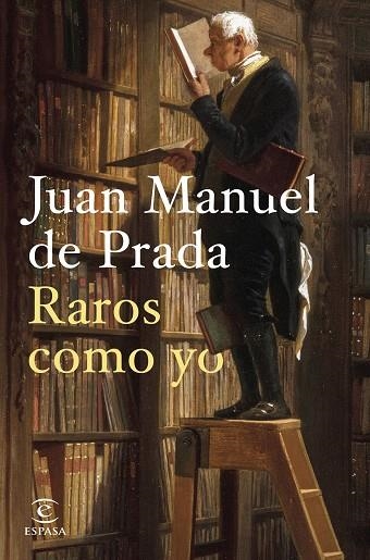 RAROS COMO YO | 9788467071276 | DE PRADA, JUAN MANUEL | Llibreria Drac - Llibreria d'Olot | Comprar llibres en català i castellà online