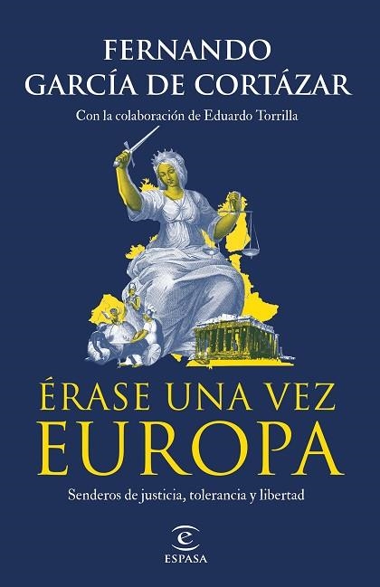 ÉRASE UNA VEZ EUROPA | 9788467071214 | GARCÍA DE CORTÁZAR, FERNANDO | Llibreria Drac - Librería de Olot | Comprar libros en catalán y castellano online