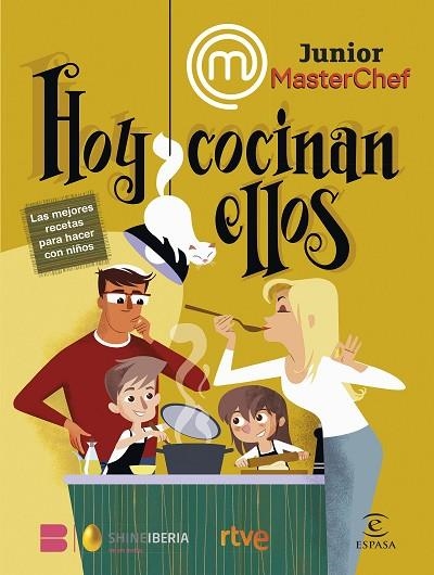 MASTERCHEF JUNIOR. HOY COCINAN ELLOS | 9788467070644 | SHINE | RTVE | Llibreria Drac - Llibreria d'Olot | Comprar llibres en català i castellà online