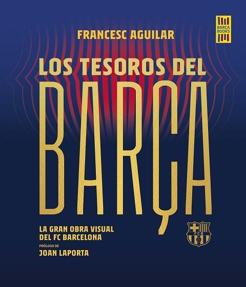 TESOROS DEL BARÇA | 9788448036737 | AGUILAR, FRANCESC | Llibreria Drac - Llibreria d'Olot | Comprar llibres en català i castellà online