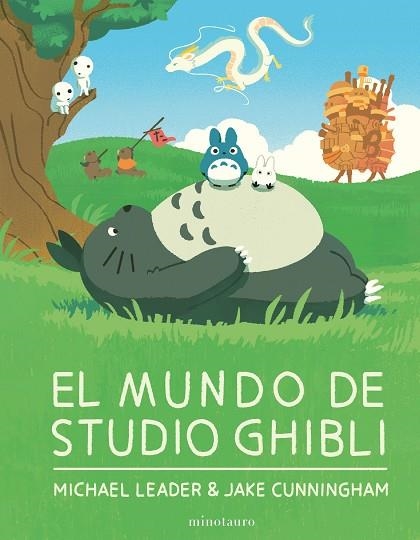 MUNDO DE STUDIO GHIBLI, EL | 9788445015810 | CARLTON BOOKS LIMITED | Llibreria Drac - Llibreria d'Olot | Comprar llibres en català i castellà online