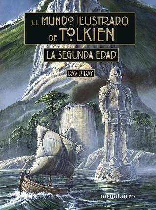 MUNDO ILUSTRADO DE TOLKIEN, EL. LA SEGUNDA EDAD | 9788445015674 | DAY, DAVID | Llibreria Drac - Llibreria d'Olot | Comprar llibres en català i castellà online