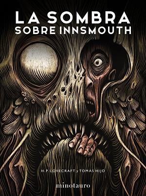 SOMBRA SOBRE INNSMOUTH, LA | 9788445016213 | LOVECRAFT, H. P.; HIJO, TOMÁS | Llibreria Drac - Librería de Olot | Comprar libros en catalán y castellano online