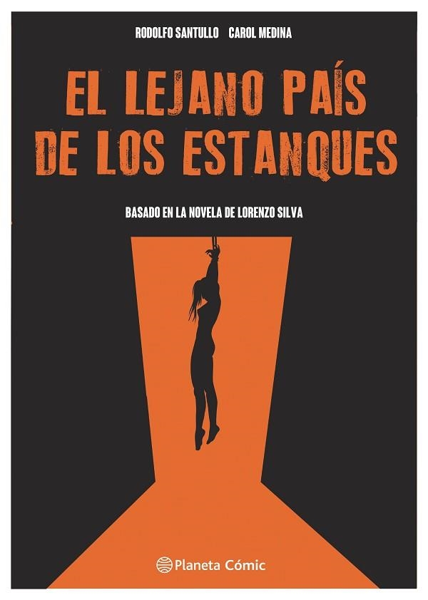 LEJANO PAÍS DE LOS ESTANQUES, EL (NOVELA GRÁFICA) | 9788411610292 | MEDINA, CAROL; SANTULLO, RODOLFO | Llibreria Drac - Llibreria d'Olot | Comprar llibres en català i castellà online