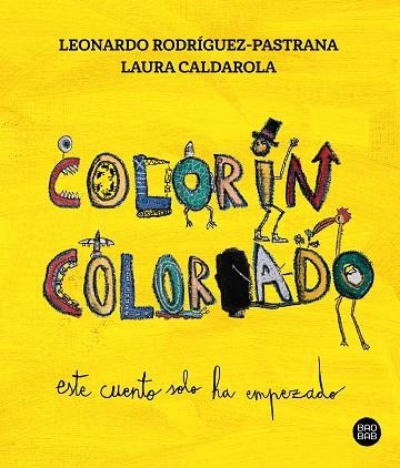 COLORÍN COLORADO | 9788408279303 | CALDAROLA, LAURA; RODRÍGUEZ-PASTRANA, LEONARDO | Llibreria Drac - Llibreria d'Olot | Comprar llibres en català i castellà online