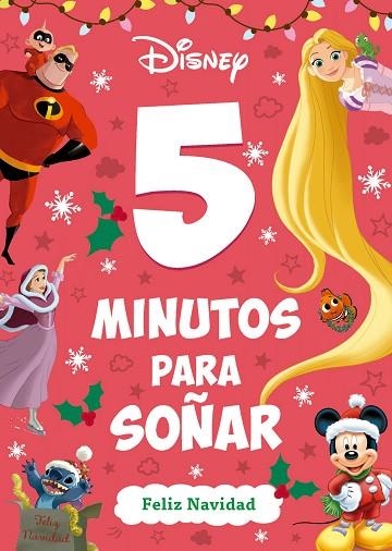 DISNEY. 5 MINUTOS PARA SOÑAR. FELIZ NAVIDAD | 9788419547439 | DISNEY | Llibreria Drac - Llibreria d'Olot | Comprar llibres en català i castellà online