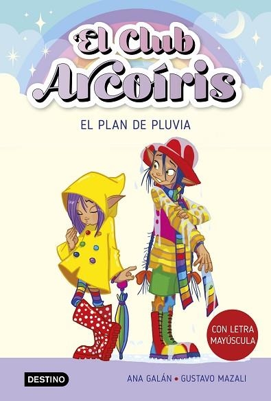 PLAN DE PLUVIA, EL (EL CLUB ARCOÍRIS 5) | 9788408275527 | GALÁN, ANA | Llibreria Drac - Librería de Olot | Comprar libros en catalán y castellano online