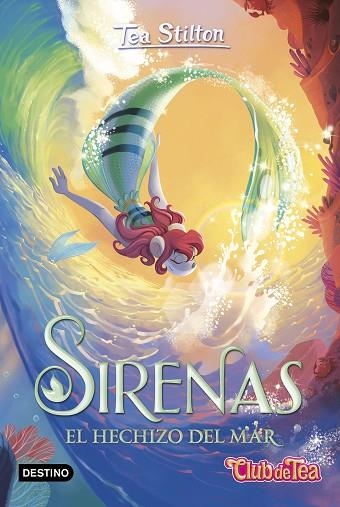 SIRENAS. EL HECHIZO DEL MAR | 9788408275947 | STILTON, TEA | Llibreria Drac - Llibreria d'Olot | Comprar llibres en català i castellà online