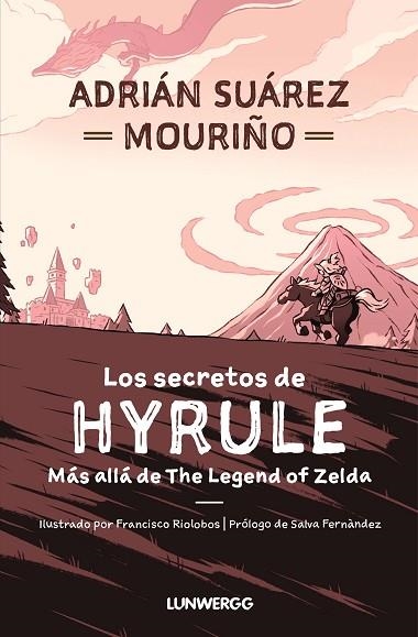 SECRETOS DE HYRULE, LOS | 9788419875112 | SUÁREZ, ADRIÁN | Llibreria Drac - Llibreria d'Olot | Comprar llibres en català i castellà online