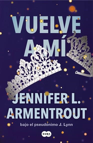 VUELVE A MÍ (TE ESPERARÉ 3) | 9788491298694 | ARMENTROUT, JENNIFER L. | Llibreria Drac - Librería de Olot | Comprar libros en catalán y castellano online