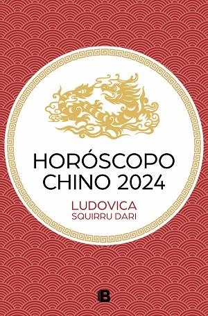 HORÓSCOPO CHINO 2024 | 9788466677486 | SQUIRRU, LUDOVICA | Llibreria Drac - Llibreria d'Olot | Comprar llibres en català i castellà online