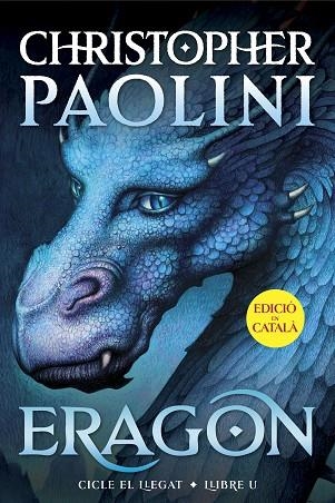 ERAGON (CICLE EL LLEGAT 1) | 9788419965301 | PAOLINI, CHRISTOPHER | Llibreria Drac - Llibreria d'Olot | Comprar llibres en català i castellà online