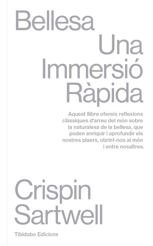 BELLESA UNA IMMERSIO RAPIDA | 9788410013018 | SARTWELL, CRISPIN | Llibreria Drac - Llibreria d'Olot | Comprar llibres en català i castellà online