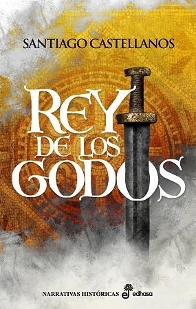 REY DE LOS GODOS | 9788435062701 | CASTELLANOS, SANTIAGO | Llibreria Drac - Llibreria d'Olot | Comprar llibres en català i castellà online