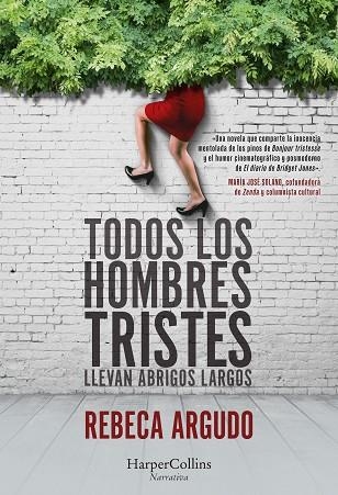 TODOS LOS HOMBRES TRISTES LLEVAN ABRIGOS LARGOS | 9788491398134 | ARGUDO, REBECA | Llibreria Drac - Llibreria d'Olot | Comprar llibres en català i castellà online