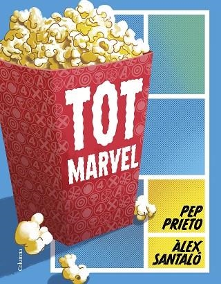 TOT MARVEL | 9788466431217 | PRIETO, PEP; SANTALÓ, ÀLEX | Llibreria Drac - Librería de Olot | Comprar libros en catalán y castellano online