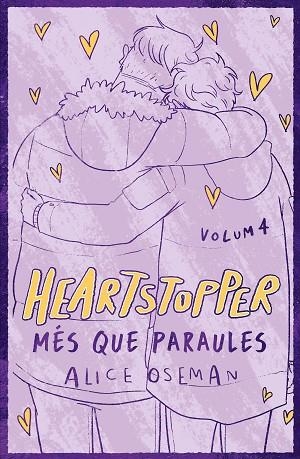 HEARTSTOPPER 4. MÉS QUE PARAULES. EDICIÓ ESPECIAL | 9788419150882 | OSEMAN, ALICE | Llibreria Drac - Llibreria d'Olot | Comprar llibres en català i castellà online