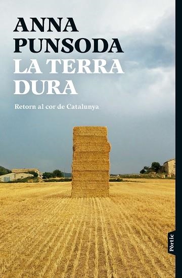 TERRA DURA, LA | 9788498095494 | PUNSODA, ANNA | Llibreria Drac - Librería de Olot | Comprar libros en catalán y castellano online