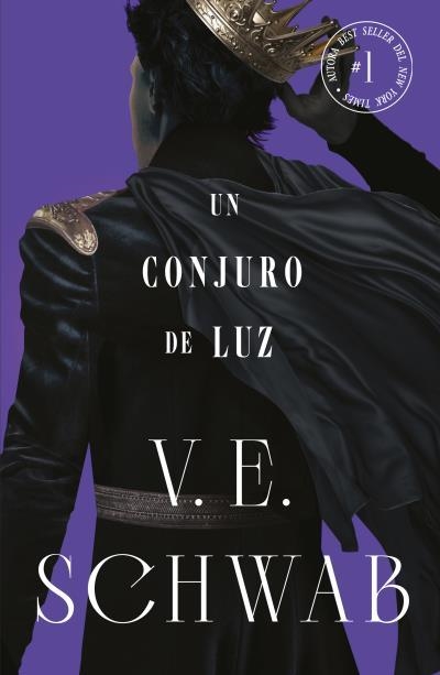 CONJURO DE LUZ (COLORES DE MAGIA VOL. 3) | 9788419030498 | SCHWAB, V. E. | Llibreria Drac - Librería de Olot | Comprar libros en catalán y castellano online