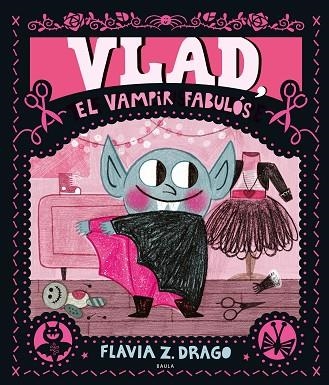 VLAD, EL VAMPIR FABULÓS | 9788447951291 | DRAGO, FLAVIA Z. | Llibreria Drac - Llibreria d'Olot | Comprar llibres en català i castellà online