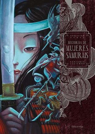 HISTORIAS DE MUJERES SAMURÁIS | 9788414037270 | PEREZ, SÉBASTIEN; LACOMBE, BENJAMIN | Llibreria Drac - Llibreria d'Olot | Comprar llibres en català i castellà online