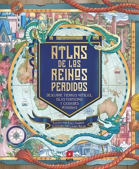 ATLAS DE LOS REINOS PERDIDOS | 9788498563504 | HAWKINS, EMILY | Llibreria Drac - Librería de Olot | Comprar libros en catalán y castellano online