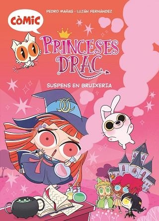 SUSPENS EN BRUIXERIA (PRINCESES DRAC) | 9788466156363 | MAÑAS, PEDRO | Llibreria Drac - Llibreria d'Olot | Comprar llibres en català i castellà online