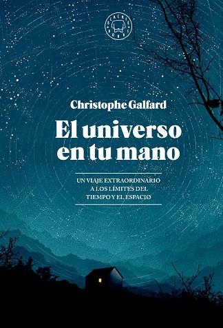 UNIVERSO EN TU MANO, EL (EDICIÓN AMPLIADA) | 9788419654403 | GALFARD, CHRISTOPHE | Llibreria Drac - Librería de Olot | Comprar libros en catalán y castellano online