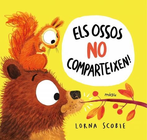 OSSOS NO COMPARTEIXEN, ELS | 9788418753152 | SCOBIE, LORNA | Llibreria Drac - Librería de Olot | Comprar libros en catalán y castellano online