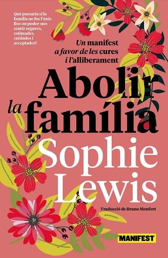 ABOLIR LA FAMÍLIA (CAT) | 9788419719683 | LEWIS, SOPHIE | Llibreria Drac - Llibreria d'Olot | Comprar llibres en català i castellà online