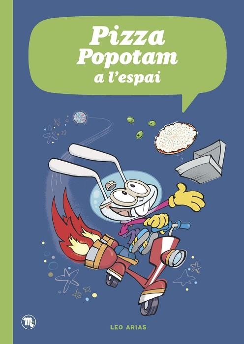 PIZZA POPOTAM A L'ESPAI | 9788413714981 | ARIAS, LEO | Llibreria Drac - Librería de Olot | Comprar libros en catalán y castellano online