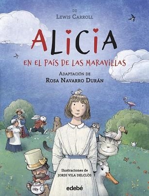 ALICIA EN EL PAÍS DE LAS MARAVILLAS DE LEWIS CARROLL (ADAPTACIÓN DE ROSA NAVARRO) | 9788468362083 | NAVARRO, ROSA | Llibreria Drac - Llibreria d'Olot | Comprar llibres en català i castellà online