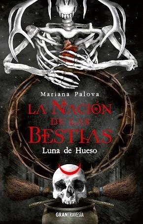 NACIÓN DE LAS BESTIAS, LA. LUNA DE HUESO | 9788412669770 | PALOVA, MARIANA | Llibreria Drac - Llibreria d'Olot | Comprar llibres en català i castellà online