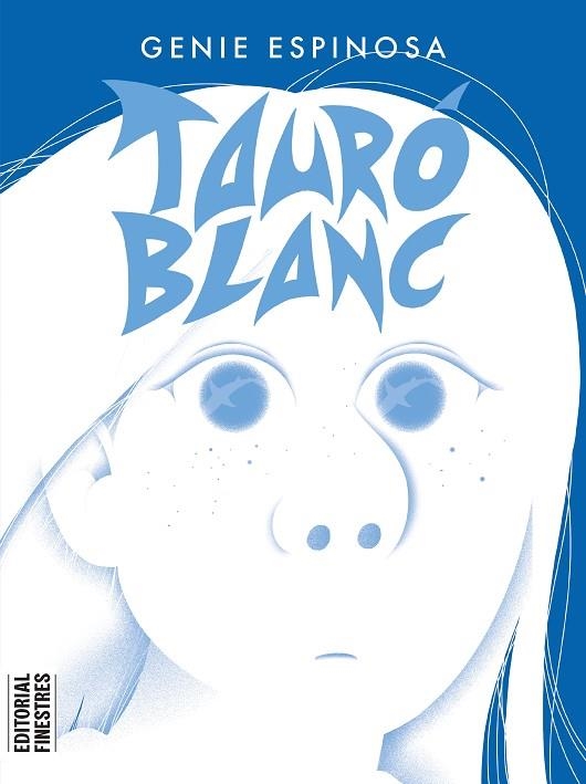 TAURÓ BLANC | 9788419523105 | ESPINOSA, GENIE | Llibreria Drac - Llibreria d'Olot | Comprar llibres en català i castellà online