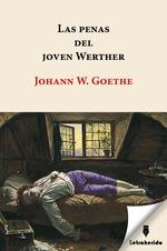 PENAS DEL JOVEN WERTHER, LAS | 9788412666571 | WOLFGANG GOETHE, JOHANN | Llibreria Drac - Llibreria d'Olot | Comprar llibres en català i castellà online