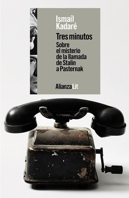 TRES MINUTOS. SOBRE EL MISTERIO DE LA LLAMADA DE STALIN A PASTERNAK | 9788411484732 | KADARÉ, ISMAÍL | Llibreria Drac - Llibreria d'Olot | Comprar llibres en català i castellà online