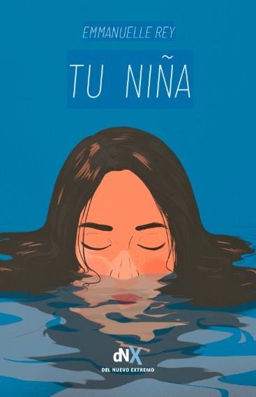 TU NIÑA | 9788419467225 | REY, EMMANUELLE | Llibreria Drac - Llibreria d'Olot | Comprar llibres en català i castellà online